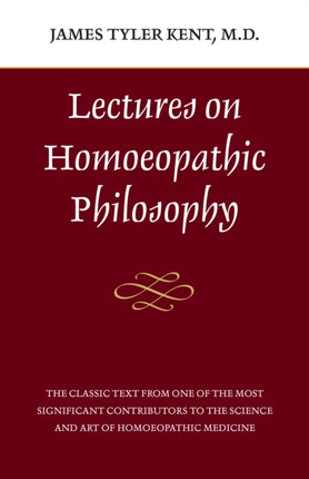 Lectures on Homeopathic Philosophy