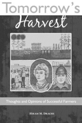 Tomorrows Harvest Thoughts and Opinions of
