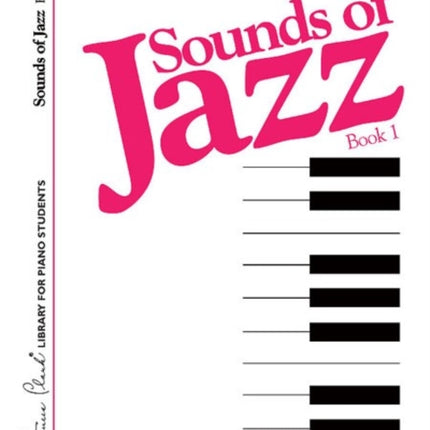 Sounds of Jazz Book 1 Frances Clark Library