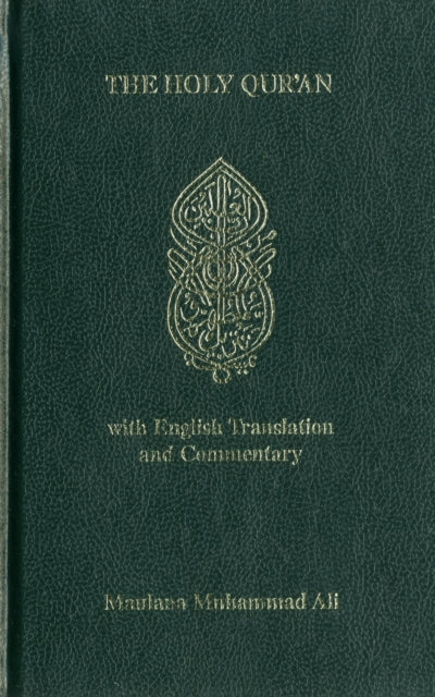 Holy Quran: With English Translantion and Commentary