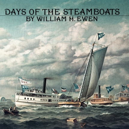 Days Of The Steamboats