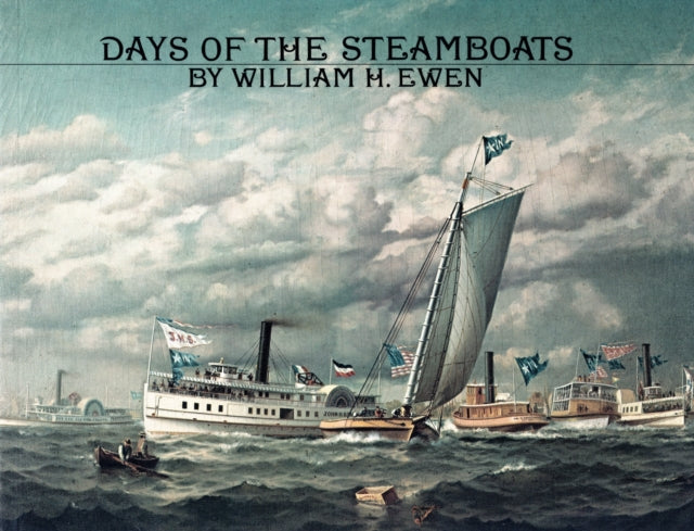 Days Of The Steamboats