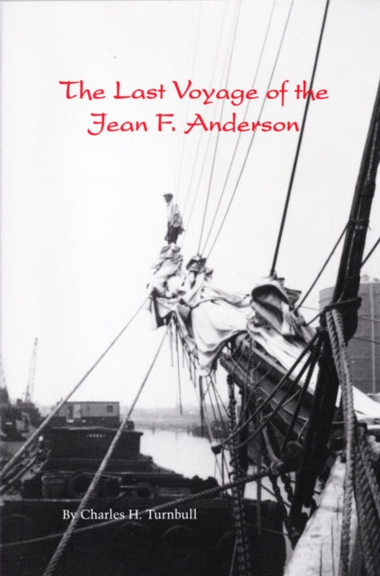 Last Voyage Of The Jean F. Anderson