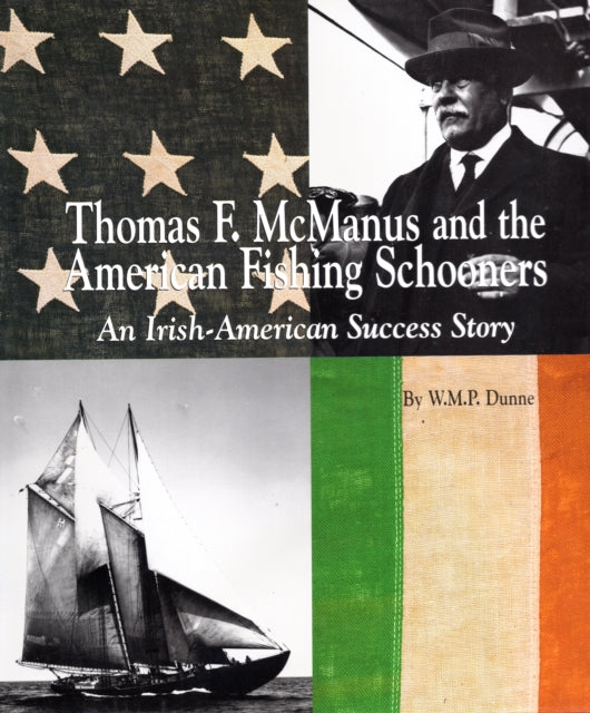 Thomas F. McManus  the American Fishing Schooners