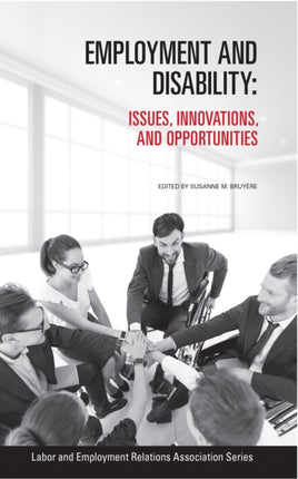 Employment and Disability  Issues Innovations and