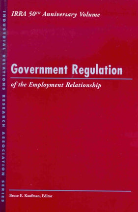 Government Regulation of the Employment Relationship