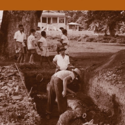 The 1946 and 1953 Yale University Excavations in Trinidad: Vol. # 92