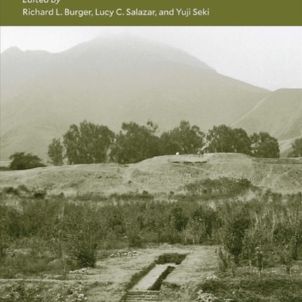 Perspectives on Early Andean Civilization in Peru: Interaction, Authority, and Socioeconomic Organization during the First and Second Millennia B.C.