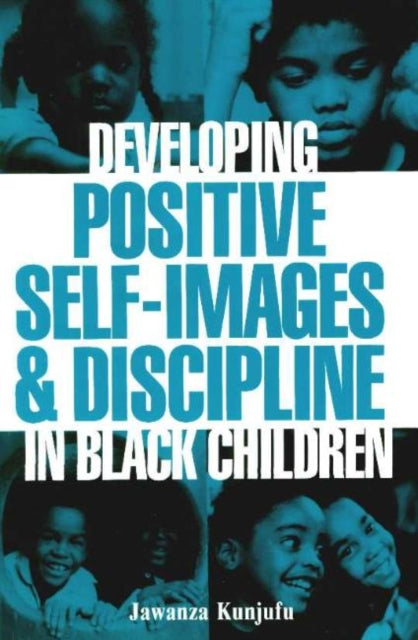 Developing Positive Self-Images & Discipline in Black Children