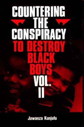Countering the Conspiracy to Destroy Black Boys