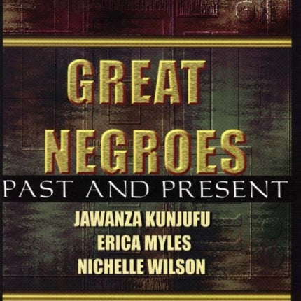 Great Negroes: Past and Present Volume 2: Volume Two