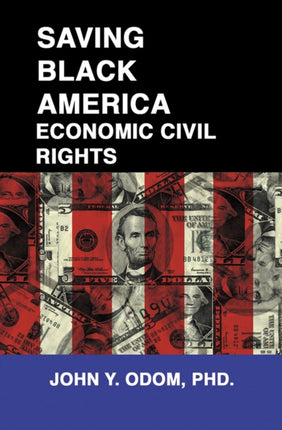 Saving Black America: Economic Civil Rights