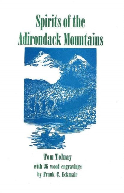 Spirits of the Adirondack Mountains