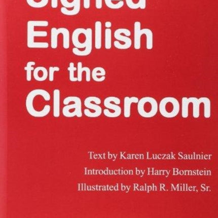 Signed English For the Classroom