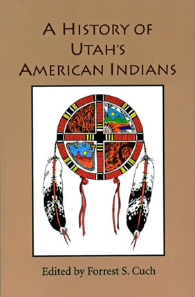 A History of Utahs American Indians