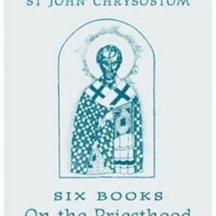 Six Books on the Priesthood