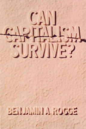 Can Capitalism Survive