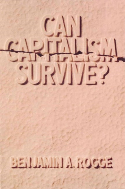 Can Capitalism Survive?