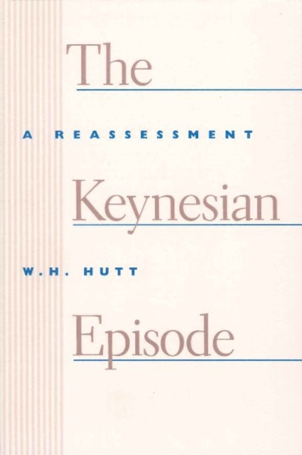 Keynesian Episode: A Reassessment