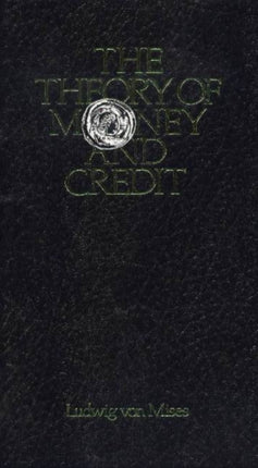 Theory of Money & Credit