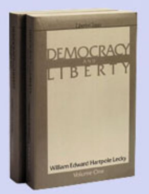 Democracy & Liberty: Volumes 1 & 2