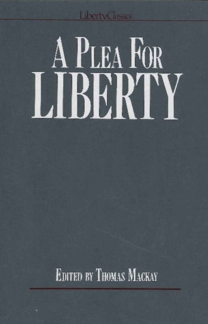 Plea for Liberty: An Argument Against Socialism & Socialistic Legislation