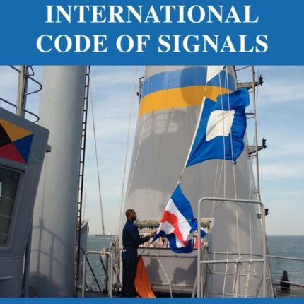 International Code of Signals For Visual Sound and Radio Communication