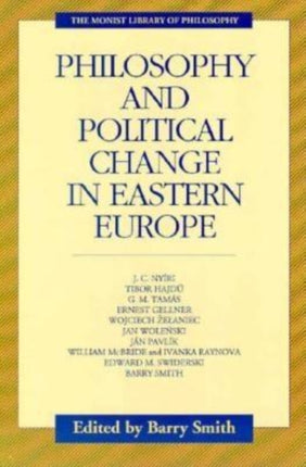 Philosophy and Political Change in Eastern Europe