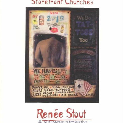 Readers, Advisors, and Storefront Churches: Renee Stout, a Mid-Career Retrospective