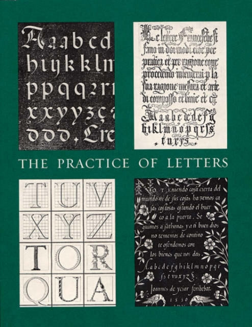 The Practice of Letters: The Hofer Collection of Writing Manuals, 1514–1800