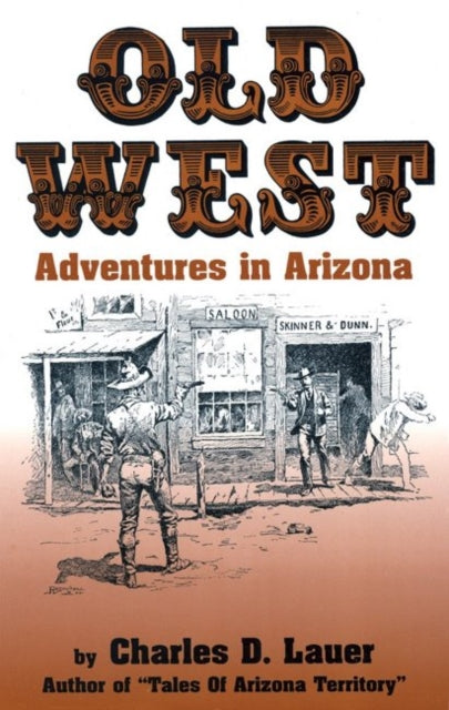 Old West Adventures in Arizona