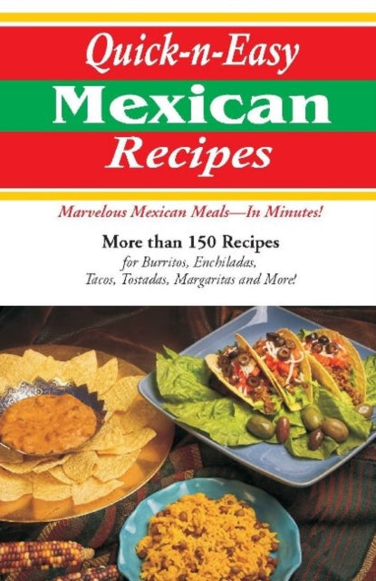 Quick-n-Easy Mexican Recipes