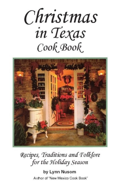 Christmas In Texas Cookbook