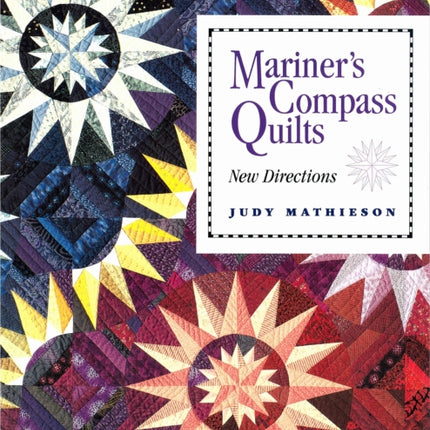 Mariners Compass Quilts New Directions