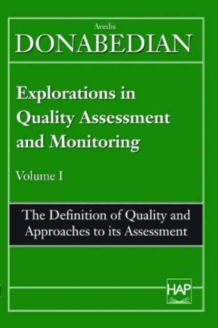 Explorations in Quality Assessment and Monitoring