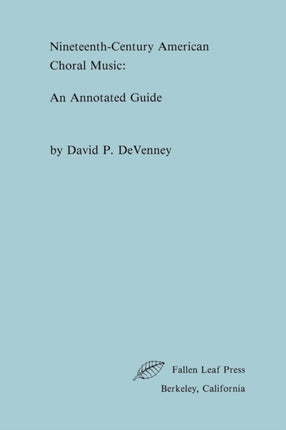 Nineteenthcentury American Choral Music an