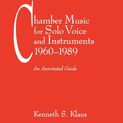 Chamber Music for Solo Voice  Instruments