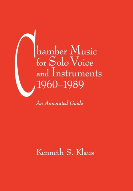 Chamber Music for Solo Voice  Instruments