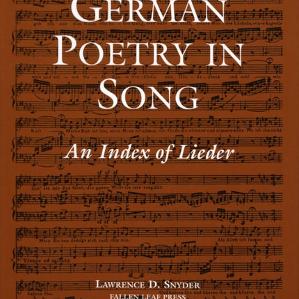 German Poetry in Song: An Index of Lieder