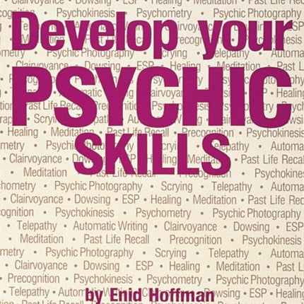 Develop Your Psychic Skills