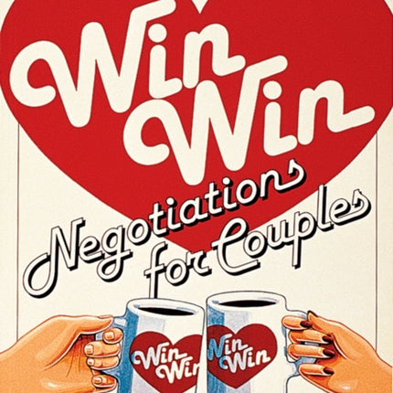 Win-Win Negotiations for Couples