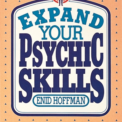 Expand Your Psychic Skills