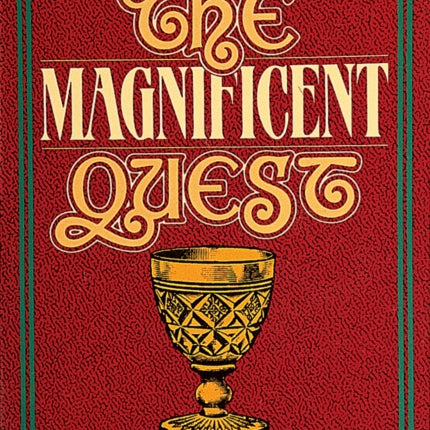 The Magnificent Quest