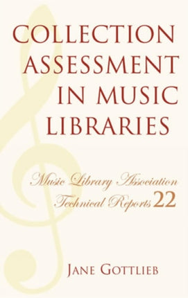 Collection Assessment in Music Libraries