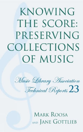 Knowing the Score Preserving Collections of Music