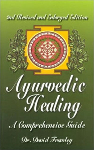 Ayurvedic Healing: A Comprehensive Guide