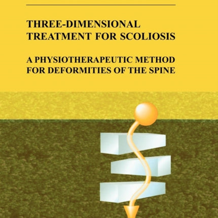 ThreeDimensional Treatment for Scoliosis