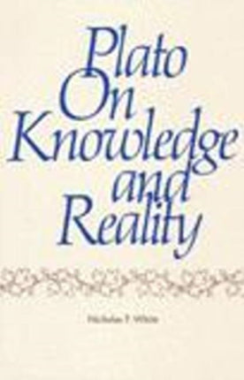 Plato on Knowledge and Reality