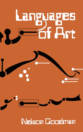 Languages of Art: An Approach to a Theory of Symbols