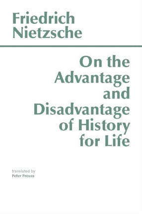 On the Advantage and Disadvantage of History for